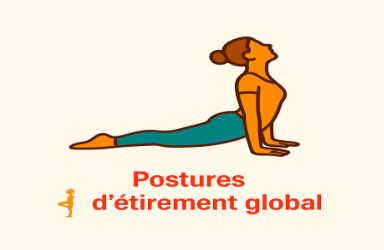 Postures d’étirement global (souplesse, allongement)